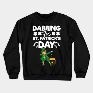 Dabbing For St Patricks Day Crewneck Sweatshirt